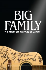 watch Big Family: The Story of Bluegrass Music free online