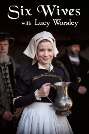 watch Six Wives with Lucy Worsley free online