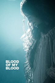 watch Blood of My Blood free online