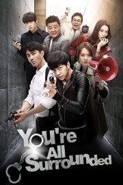 watch You Are All Surrounded free online