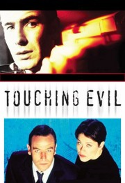 watch Touching Evil free online