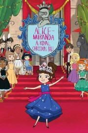 watch Alice-Miranda A Royal Christmas Ball free online