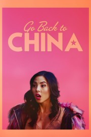 watch Go Back to China free online