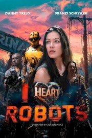 watch I Heart Robots free online