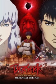 watch Berserk: The Golden Age Arc – Memorial Edition free online