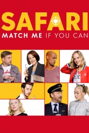 watch Safari: Match Me If You Can free online