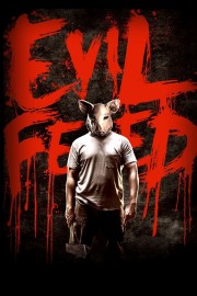 watch Evil Feed free online