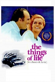 watch The Things of Life free online