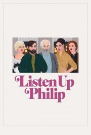 watch Listen Up Philip free online