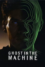 watch Ghost in the Machine free online