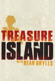 watch Treasure Island with Bear Grylls free online