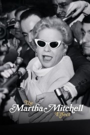 watch The Martha Mitchell Effect free online