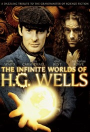 watch The Infinite Worlds of H.G. Wells free online