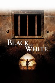 watch Black and White free online