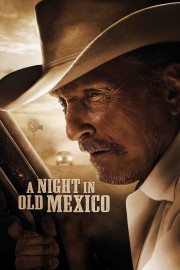 watch A Night in Old Mexico free online