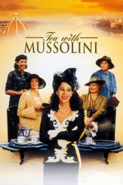 watch Tea with Mussolini free online