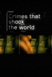 watch Crimes That Shook the World free online