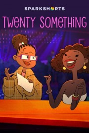 watch Twenty Something free online