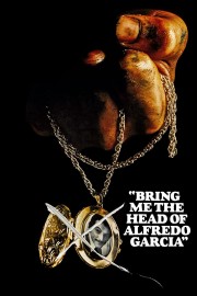 watch Bring Me the Head of Alfredo Garcia free online