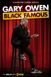 watch Gary Owen: Black Famous free online