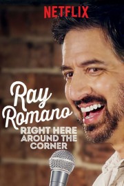 watch Ray Romano: Right Here, Around the Corner free online