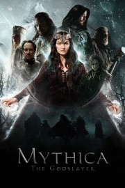 watch Mythica: The Godslayer free online