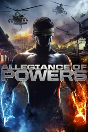 watch Allegiance of Powers free online