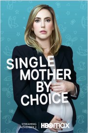 watch Single Mother by Choice free online