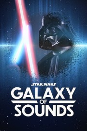 watch Star Wars Galaxy of Sounds free online