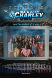 watch Because of Charley free online