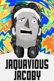 watch The Infatuation of Jaquavious Jacoby free online