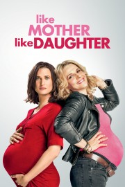 watch Like Mother, Like Daughter free online