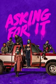 watch Asking For It free online