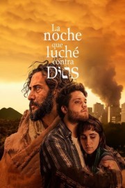 watch La noche que luché contra Dios free online