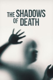 watch The Shadows of Death free online