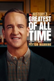 watch History’s Greatest of All Time with Peyton Manning free online