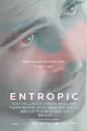 watch Entropic free online