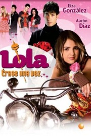 watch Lola...Érase una vez free online