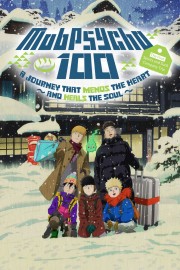 watch Mob Psycho 100 II: The First Spirits and Such Company Trip - A Journey that Mends the Heart and Heals the Soul free online