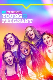 watch Teen Mom: Young + Pregnant free online