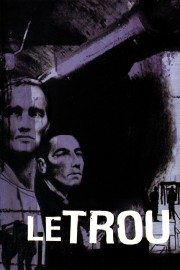 watch Le Trou free online