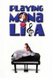 watch Playing Mona Lisa free online