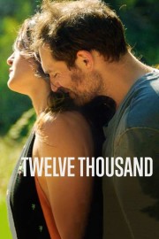 watch Twelve Thousand free online