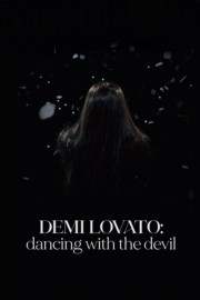 watch Demi Lovato: Dancing with the Devil free online