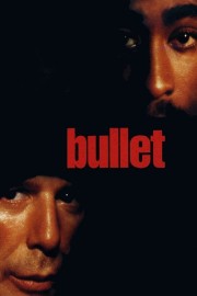 watch Bullet free online