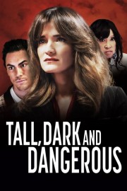 watch Tall, Dark and Dangerous free online