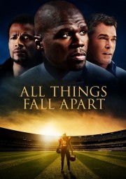 watch All Things Fall Apart free online