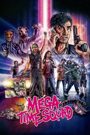 watch Mega Time Squad free online