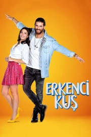 watch Erkenci Kuş free online