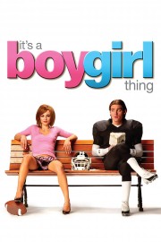 watch It's a Boy Girl Thing free online